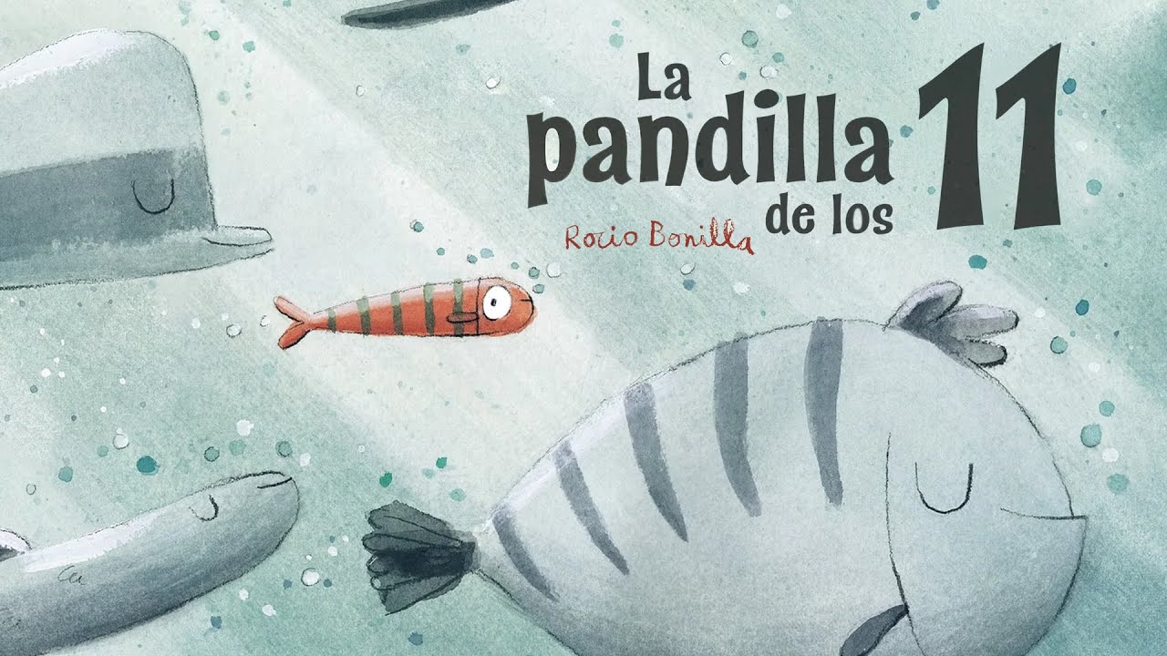 La pandilla de los 11 🐟 | Cuentos infantiles | Cuentos para niños