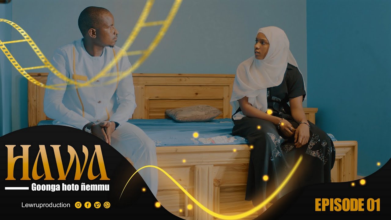 Série pulaar - HAWA  - Episode 01