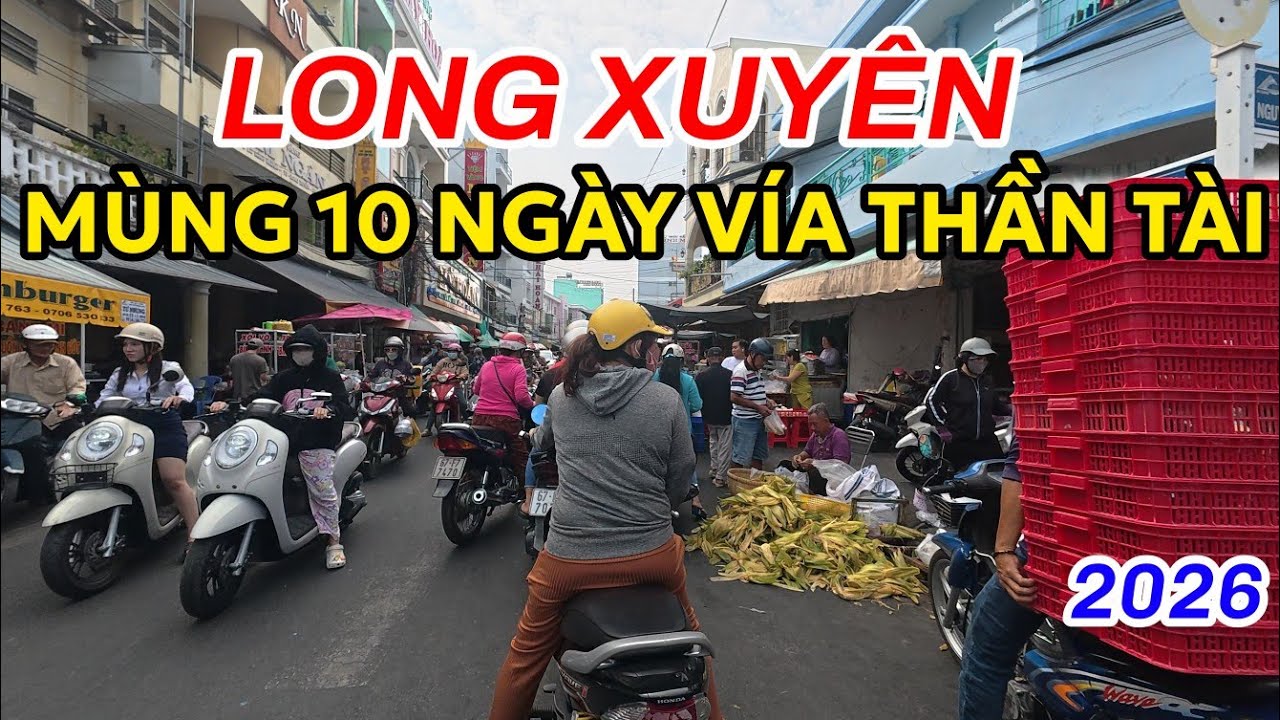 Long Xuyên mùng 10 tháng giêng ngày vía thần tài buổi sáng vắng vẻ 2026