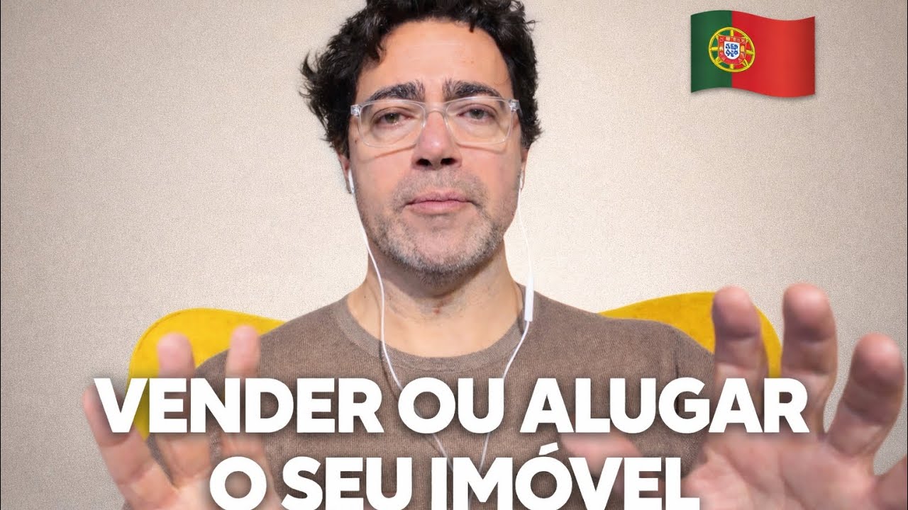 Vender ou alugar o seu imóvel em Portugal 🇵🇹