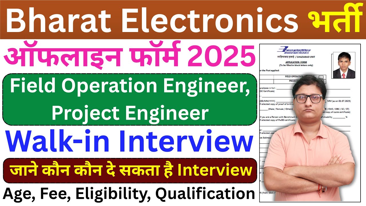 BEL Project Engineer Recruitment 2025 | How to Fill Field Operation Engineer Form Fill up 2025