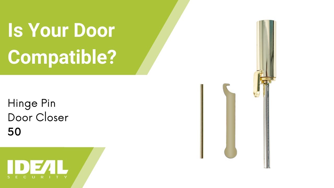 SK50 Hinge Pin Door Closer: Is Your Door Compatible?
