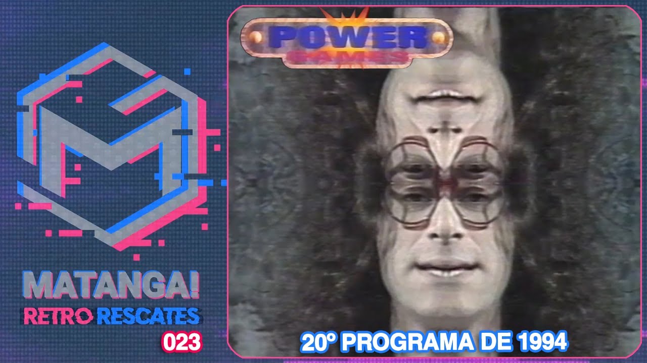 Power Games (Vigésimo programa del 94) | Matanga! Retro Rescates 023