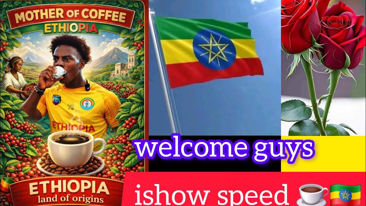 ishow speed 😆🇪🇹☕️