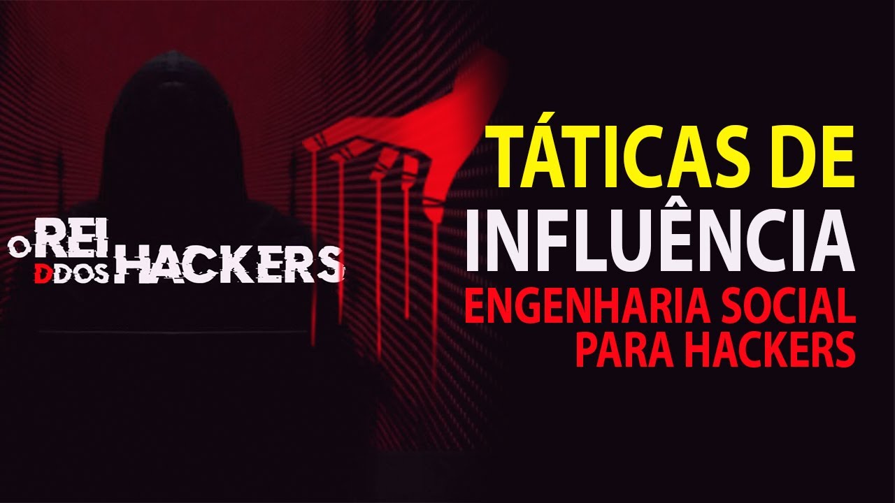 Táticas de Influencia: Engenharia Social para Hackers