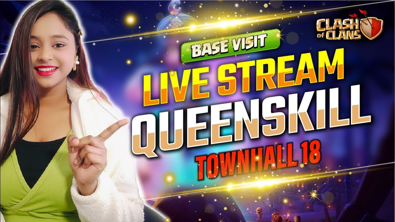 Coc Live 🔴 coc new update 😍 Base visit and attacks🔥#coclive #verticallivefeed #queenskill