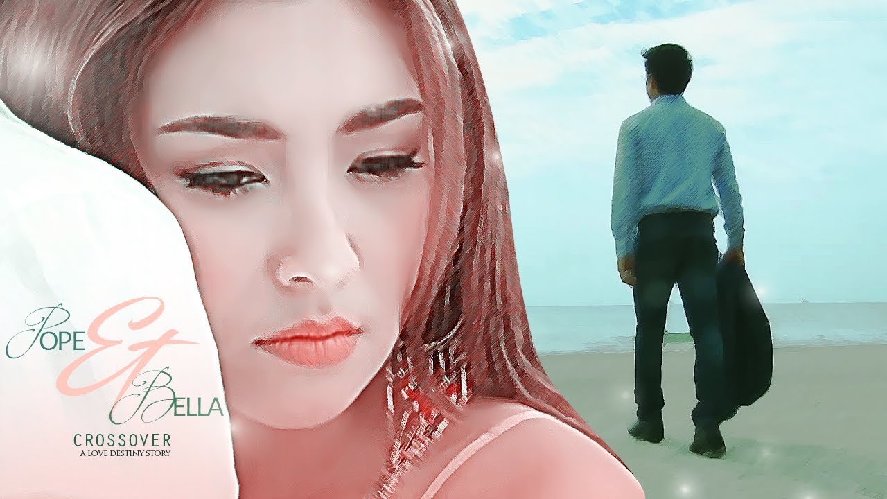▩ POPE AND BELLA :  บุพเพสันนิวาส STOP FEELING SORRY CROSSOVER