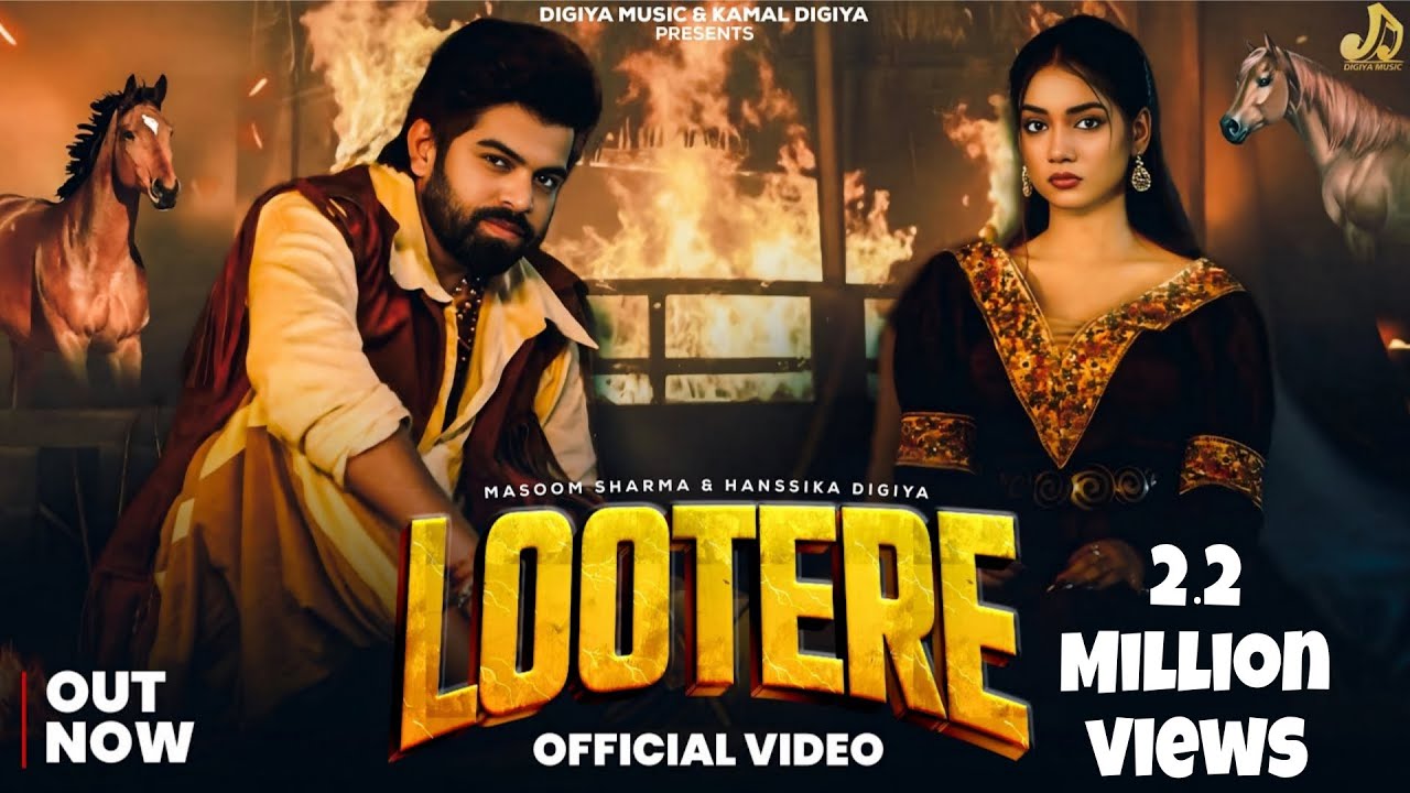 Lootere : Masoom Sharma ( Official Music Video) | Hanssika Digiya | New Haryanvi Song 2025