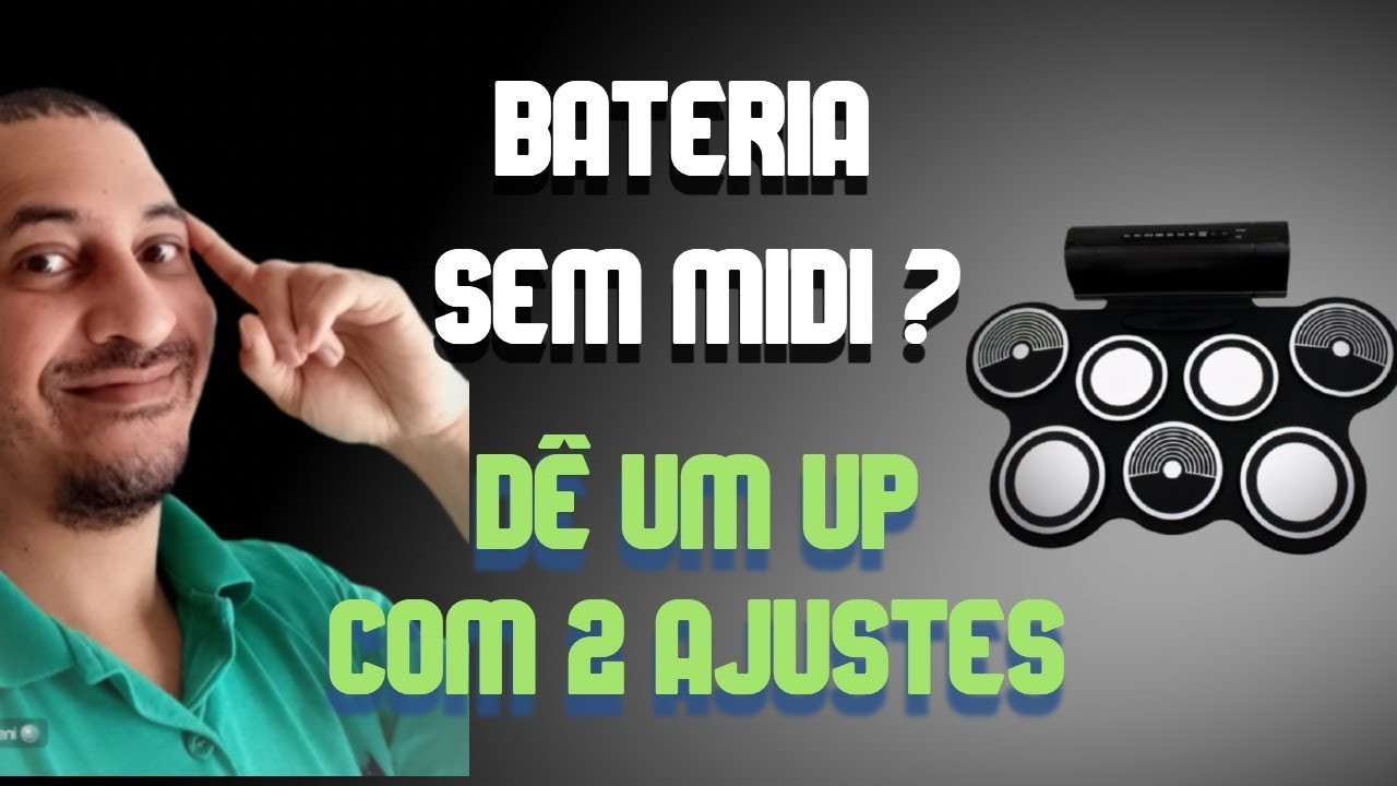 2/3 - BATERIA SEM MIDI UP NO SOM