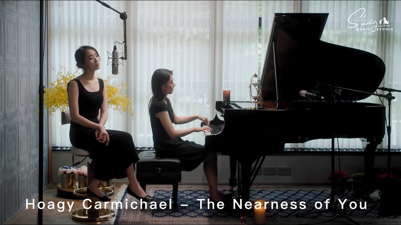 Hoagy Carmichael: The Nearness of You - Ashley Lin, Joyce Cheung｜S‘way Music Studio