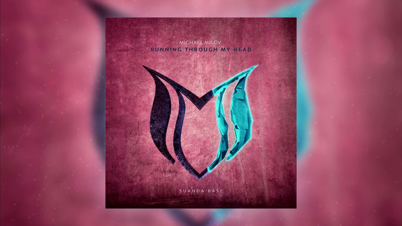 Michael Milov - Running Through My Head