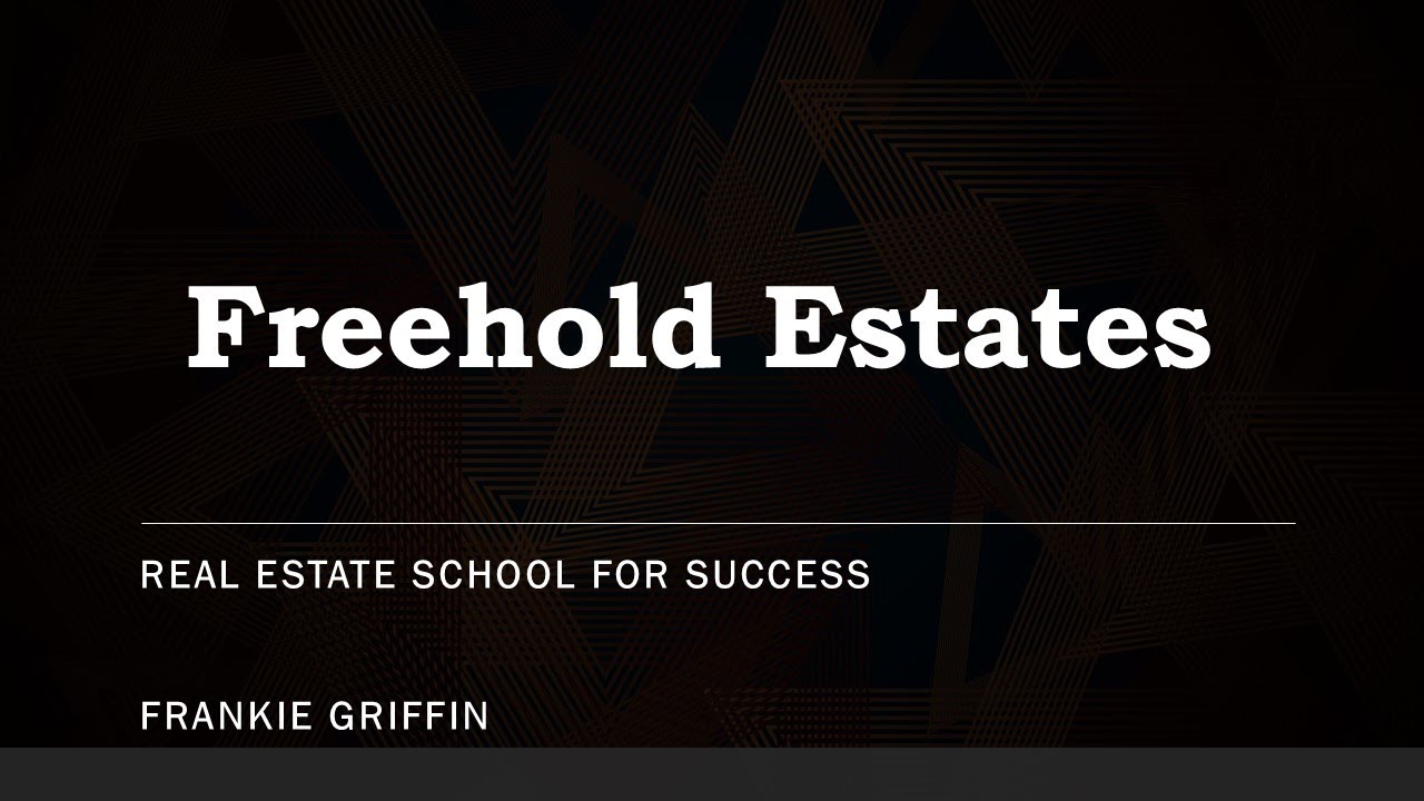 Freehold Estates