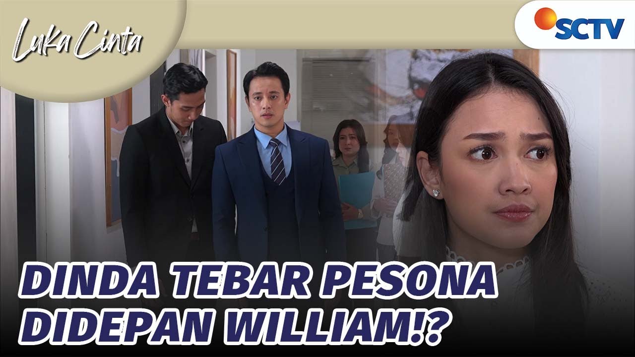 Dinda Dicibir Teman-Teman Kantornya, Tebar Pesona ke William | Luka Cinta - Episode 61