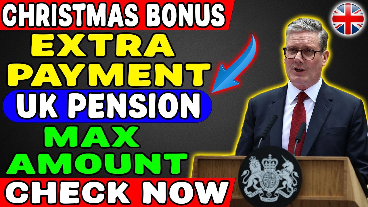 UK Pension Christmas Bonus 2025: How to Maximize Your Extra Payment 🎁