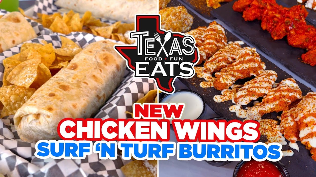 Texas Eats: New Chicken Wings, Loaded Acai Bowls, and Surf n’ Turf Burritos