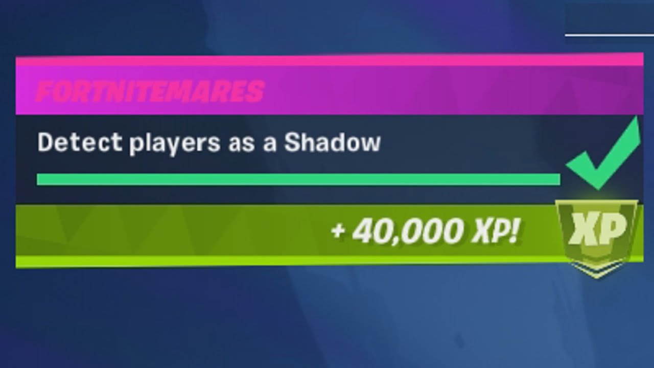 ✅ Detect players as a Shadow - Fortnitemares Challenges