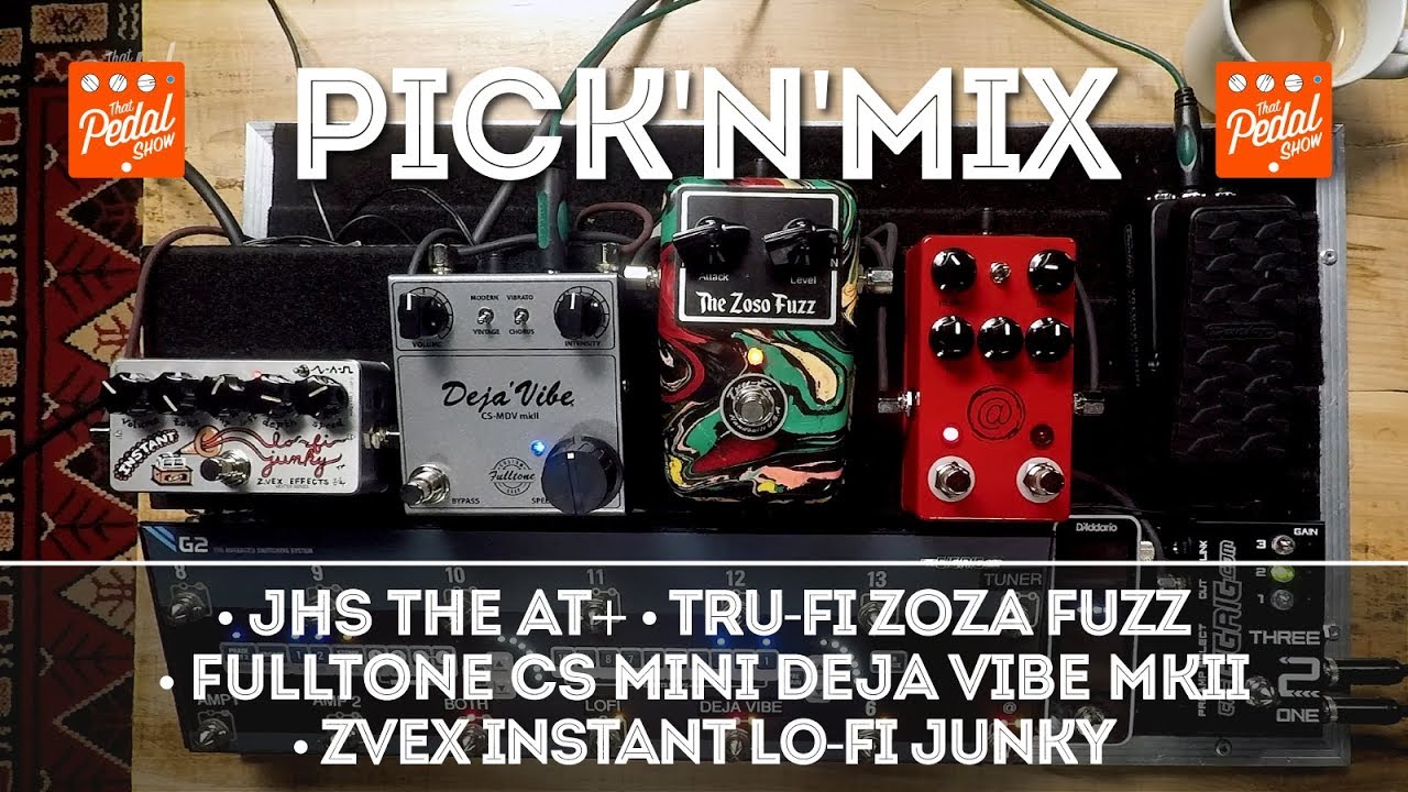 JHS AT+, Tru-Fi Zosa, Fulltone Mini Deja Vibe MkII, ZVex Instant Lo-Fi Junky – TPS Pick'N'Mix