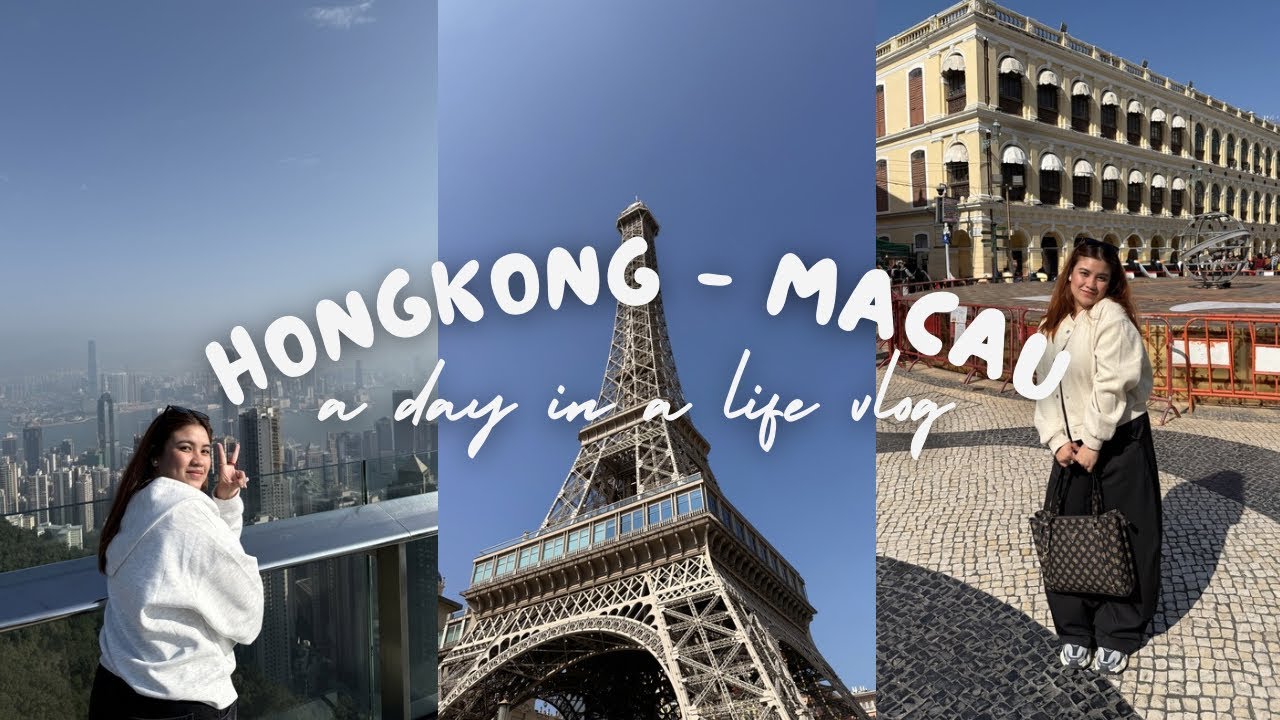 day 4 & 5: peak tram ride & macau day tour 🇲🇴 | elora chin 