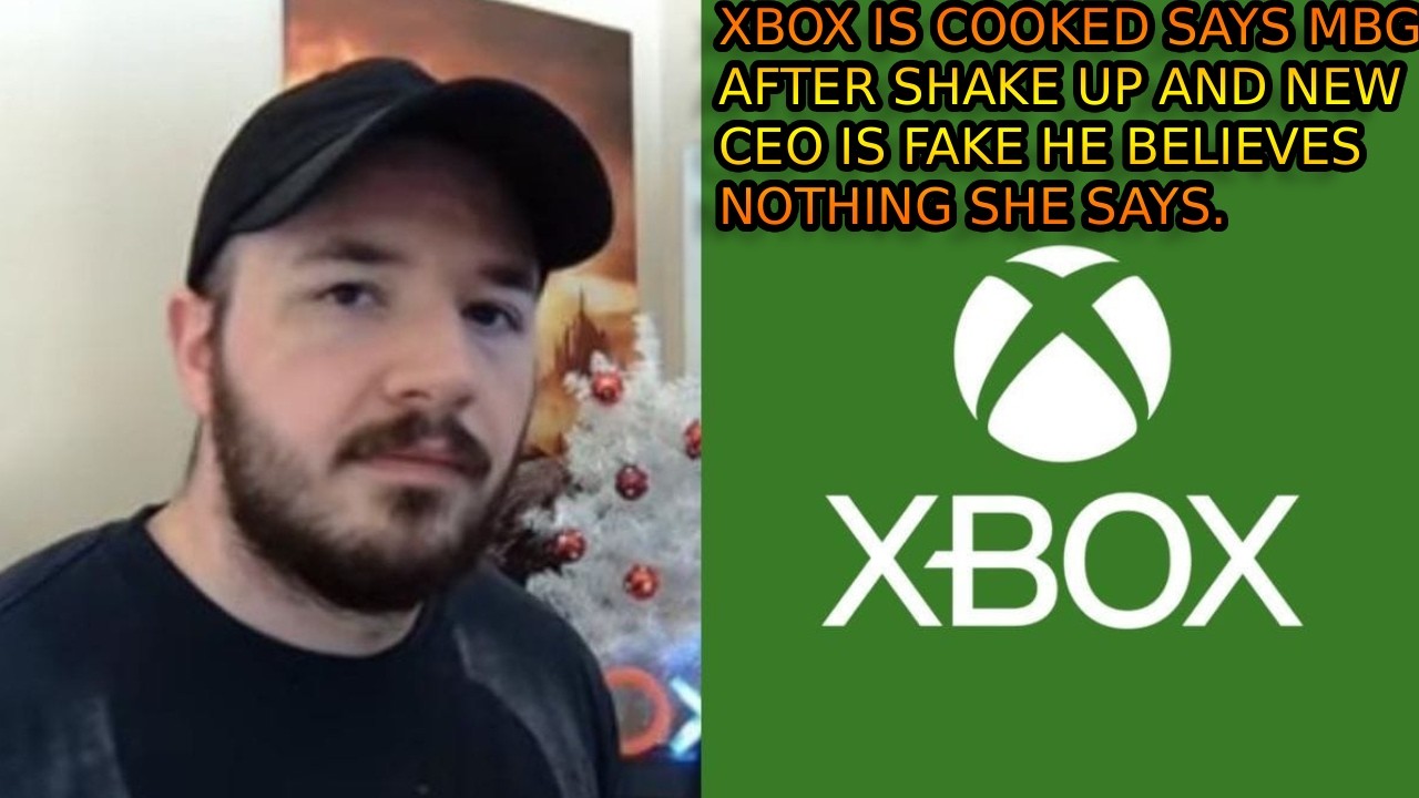 Xbox Is Finished Says @MBG New CEO Is Fake And He Doesn't See A Future.
