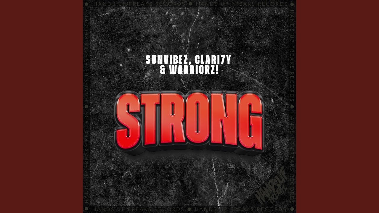 Strong (Sunvibez X Clari7Y Extended Mix)