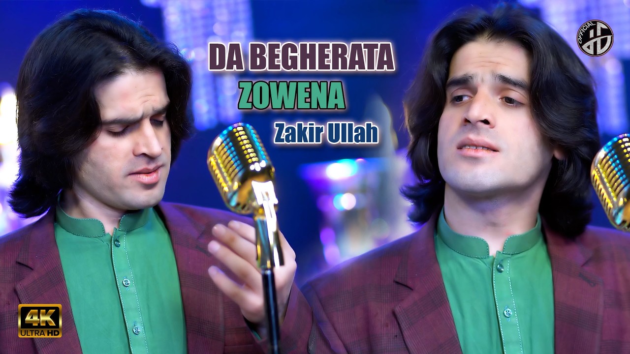 Pashto Songs 2026 | Da Begherata Zowena | Zakir Ullah New Pashto Song | Official Music Video Full 4K
