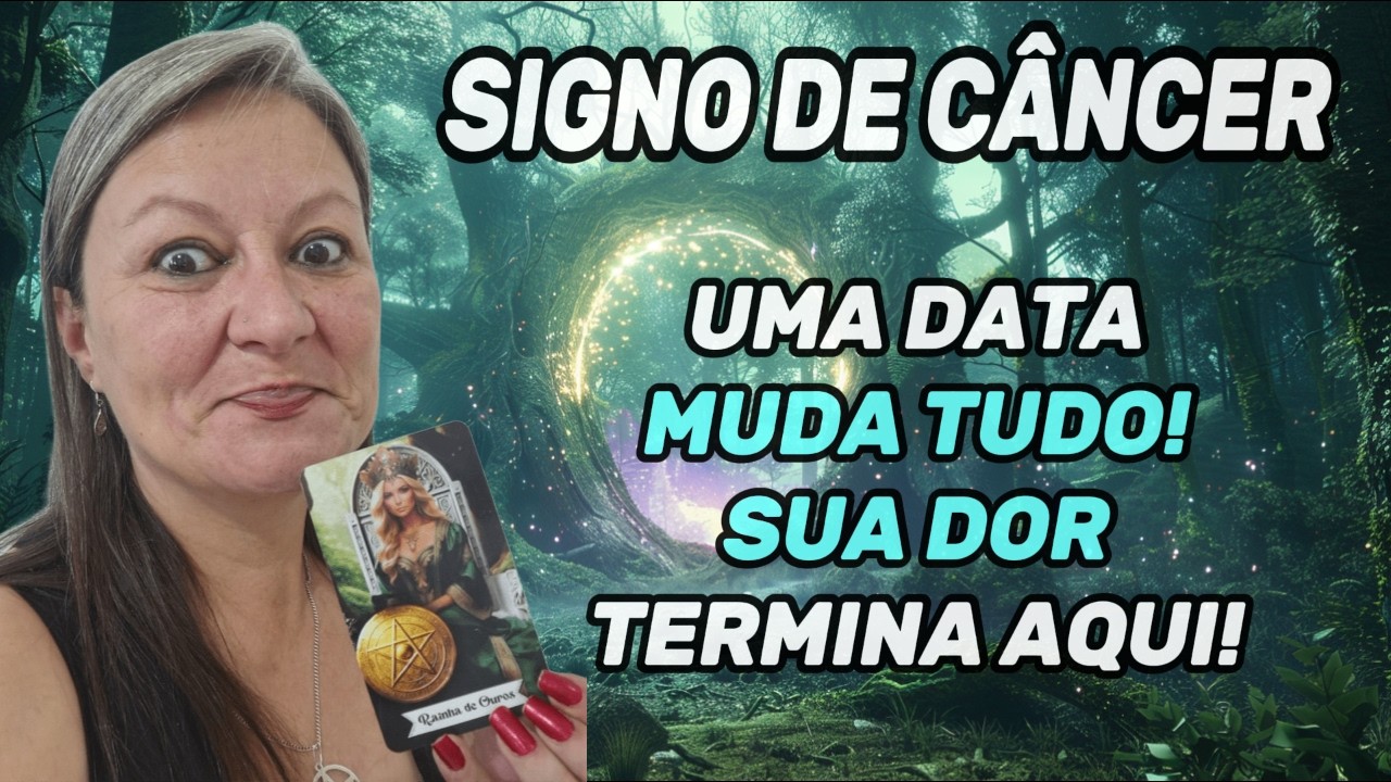 ♋ CÂNCER – 🚨 GUARDE ESSA DATA! O PIOR ACABOU! NÃO OLHE PRA TRÁS! ✨