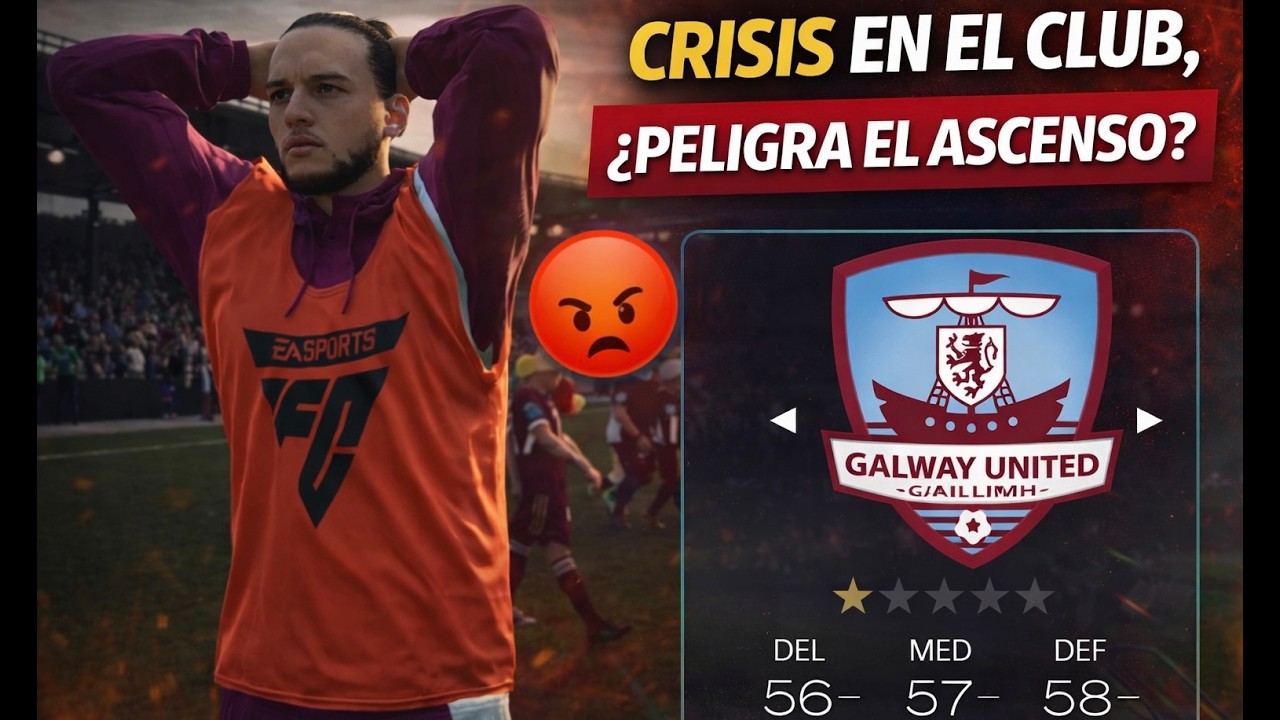 CRISIS EN EL GALWAY UNITED | EL ASCENSO EMPIEZA A PELIGRAR – CAP 3 🔥