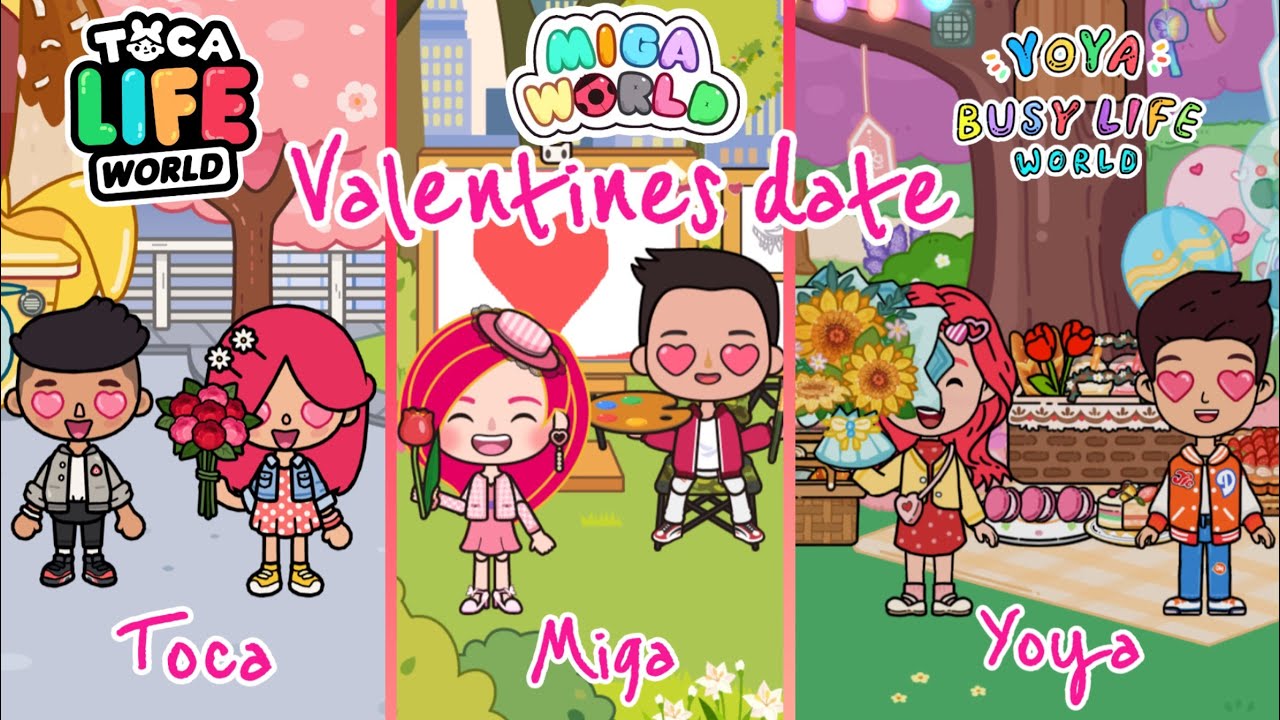 HẸN HÒ VALENTINES SẼ NHƯ THẾ NÀO? 💌😍 TOCA vs. MIGA vs. YOYA | VALENTINES DATE IN ALL WORLD