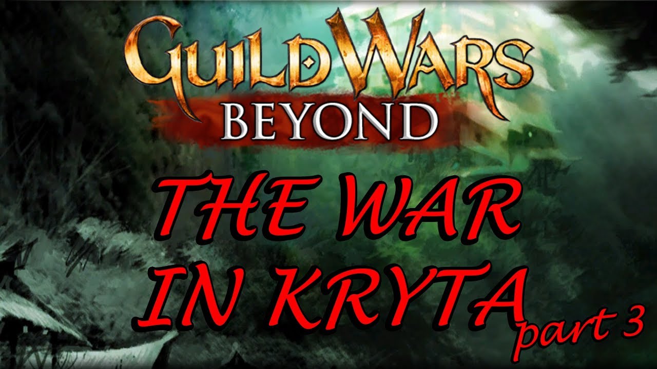 Guild Wars Beyond Live - The War in Kryta Part 3
