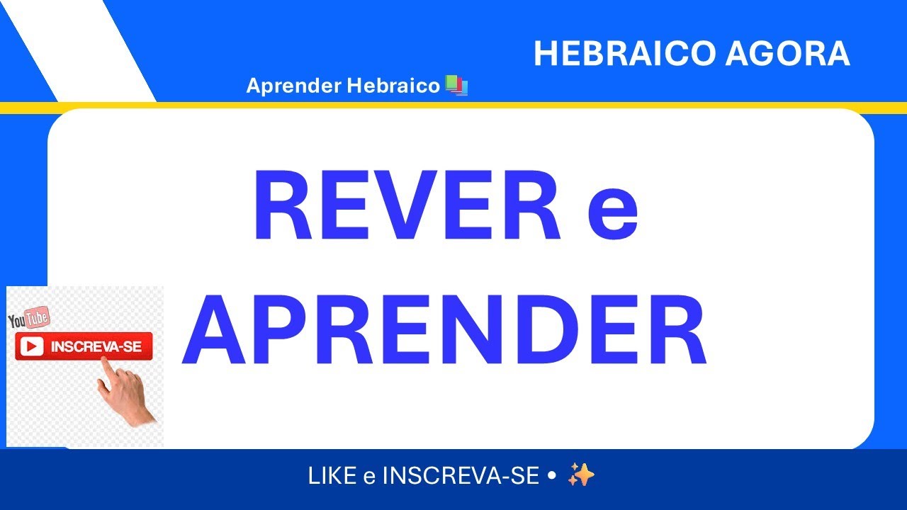 👉 Hebraico Completo em 2 Horas | Revisão Total: Artigos, Comparativos, Possessivos e Vocabulário