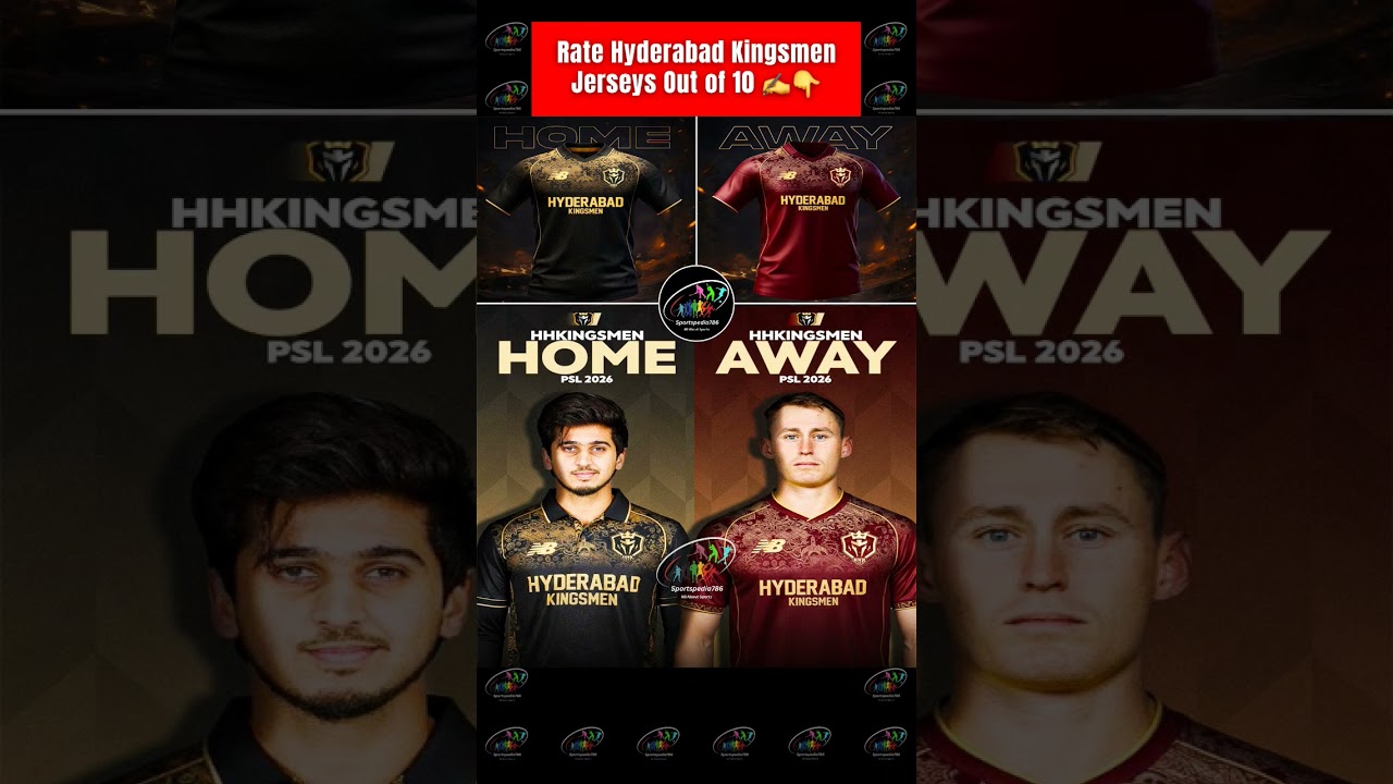 🖤🤎 PSL 2026 - Rate Hyderabad Kingsmen Jerseys Out of 10 ✍️👇