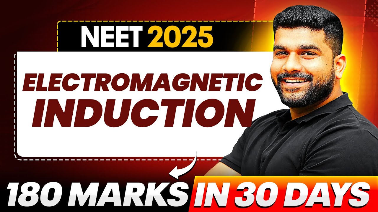 ELECTROMAGNETIC INDUCTION - QUESTION PRACTICE & CONCEPTS  || NEET 2025