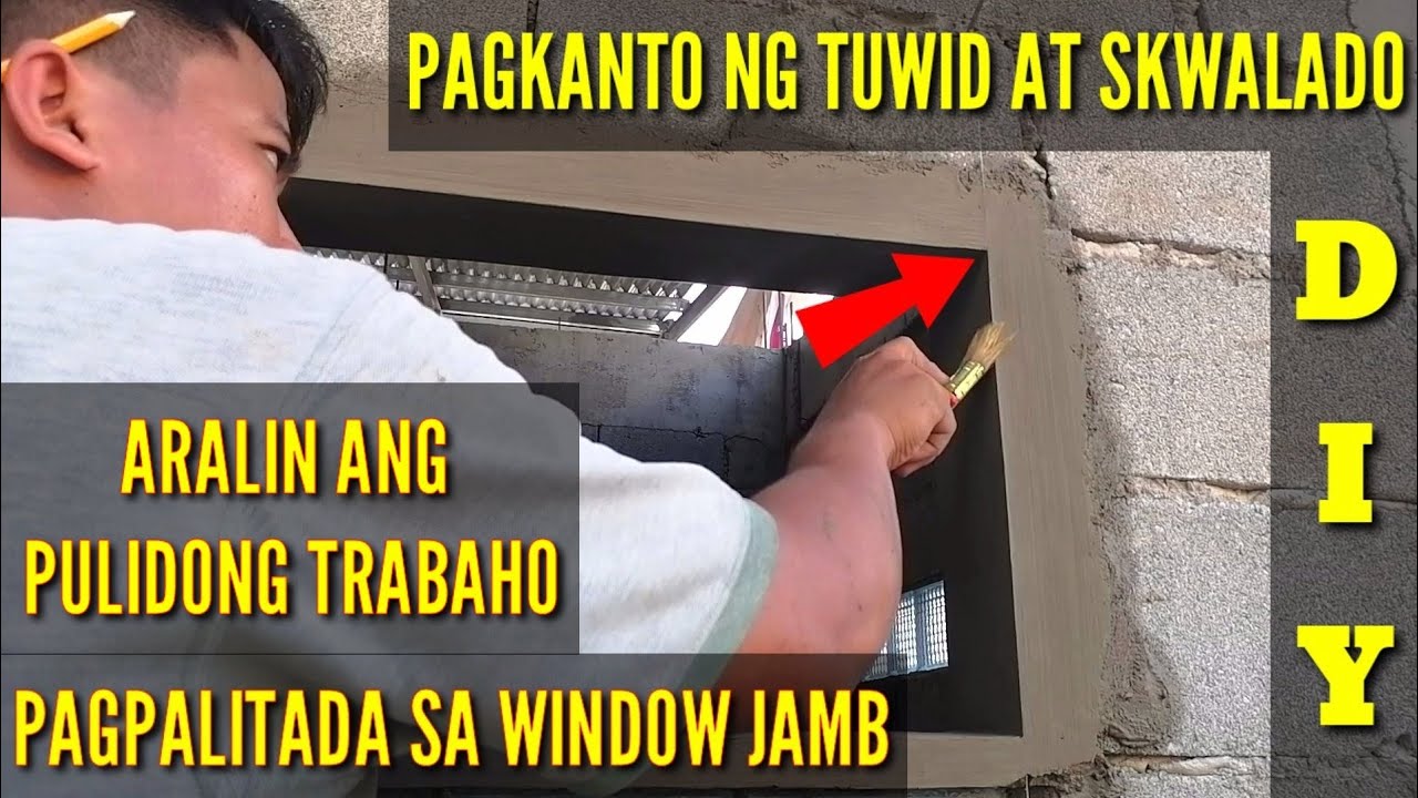 PAANO MAG PALITADA NG WINDOW JAMB PAANO MAG KANTO NG WINDOW JAMB