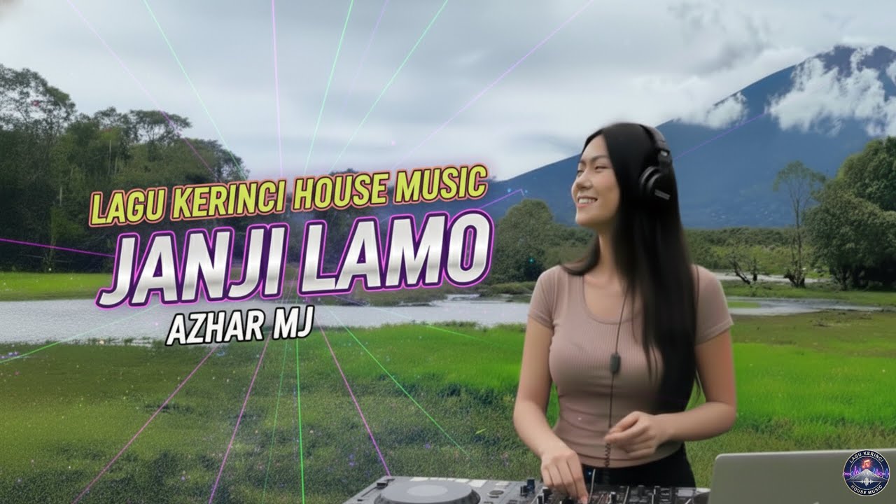 Lagu Kerinci – Janji Lamo | Lagu Kerinci House Music | Lagu Daerah Jambi Remix 2025