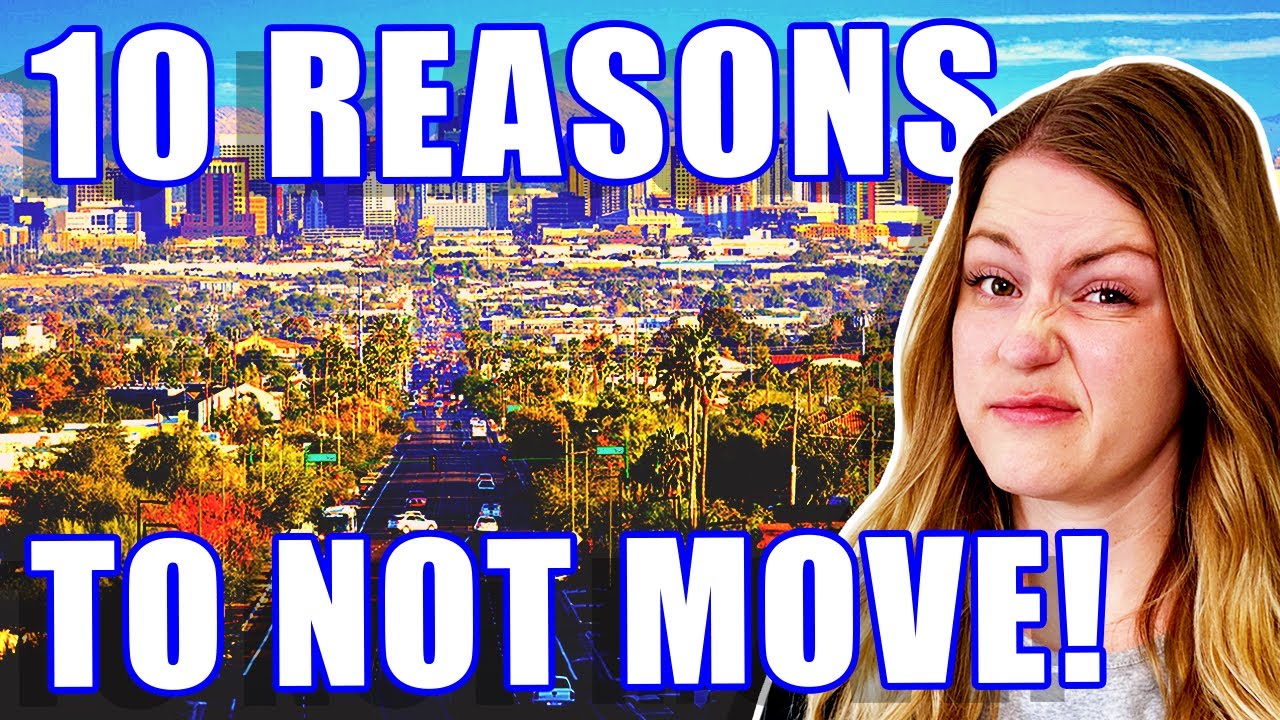 10 Reasons NOT TO MOVE To Phoenix Arizona 2023 | Living In Phoenix Arizona | Phoenix AZ Real Estate