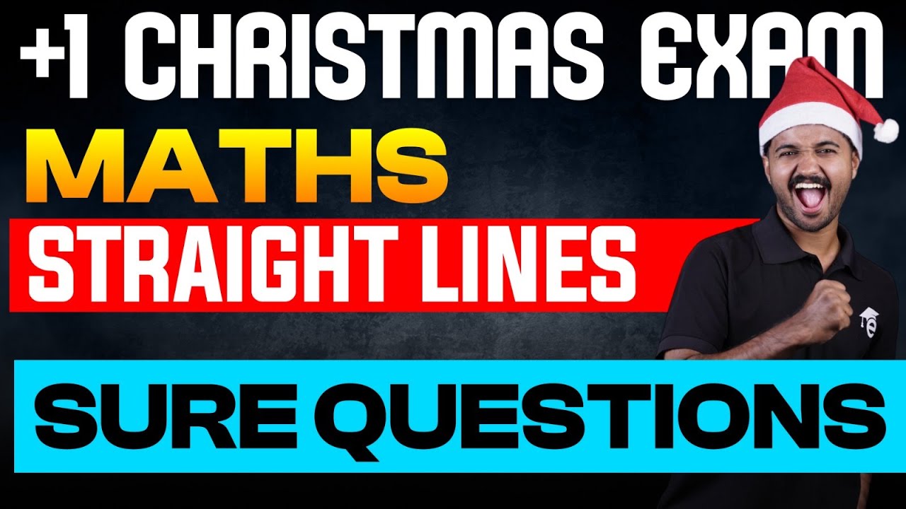 Plus One Maths Chapter 9. Straight Lines | Sure Questions | One Shot | Eduport