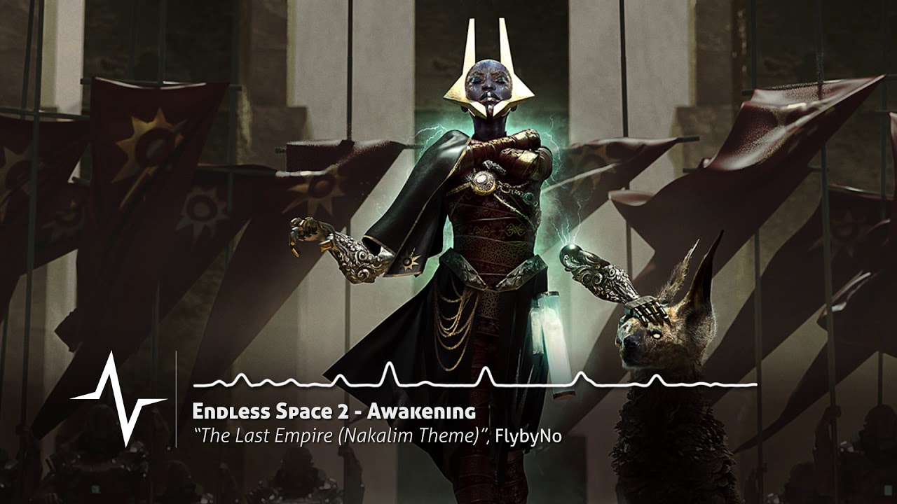 The Last Empire (Nakalim Theme) - Endless Space 2 Original Soundtrack