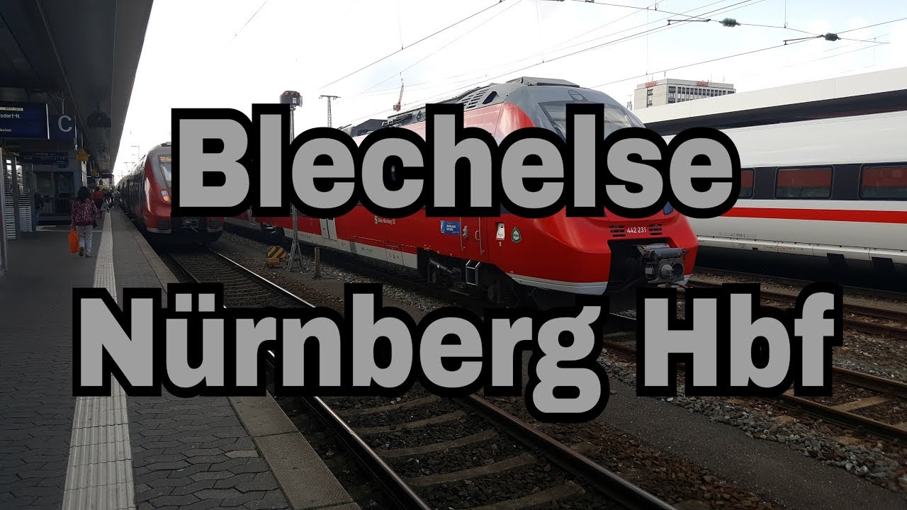 Blechelse Nürnberg Hbf