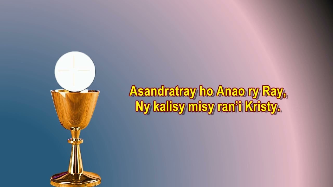 Asandratray ho anao ry Ray_HiraKatolikaMalagasy