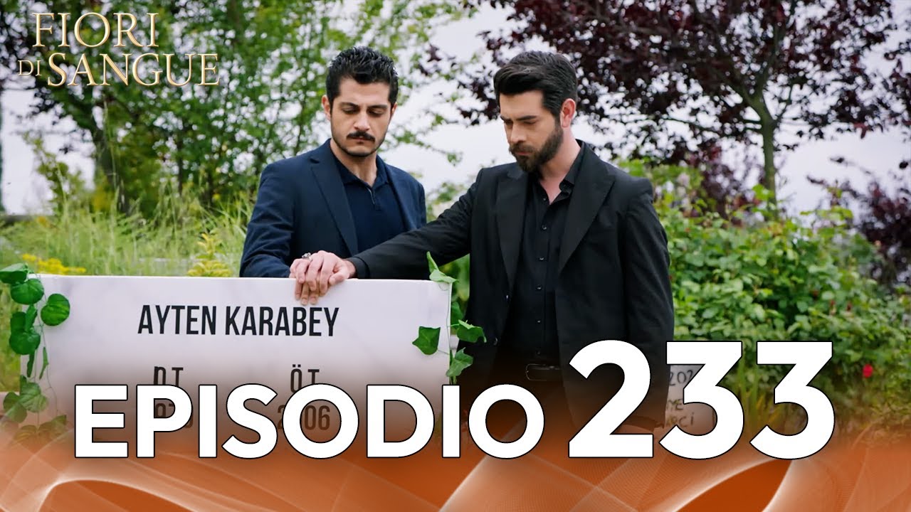 Fiore Di Sangue Episodio 233 | Sottotitolato in italiano | Kan Cicekleri