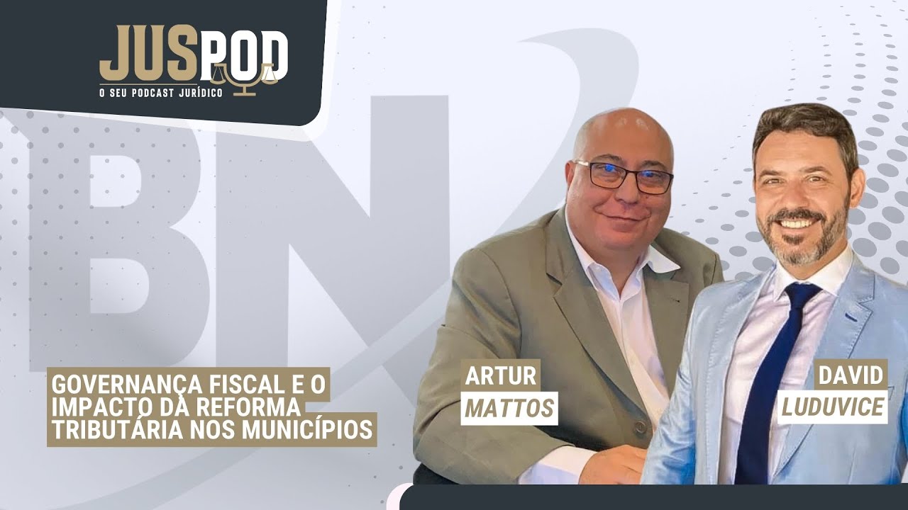 #JUSPod EP48: David Luduvice | Artur Mattos