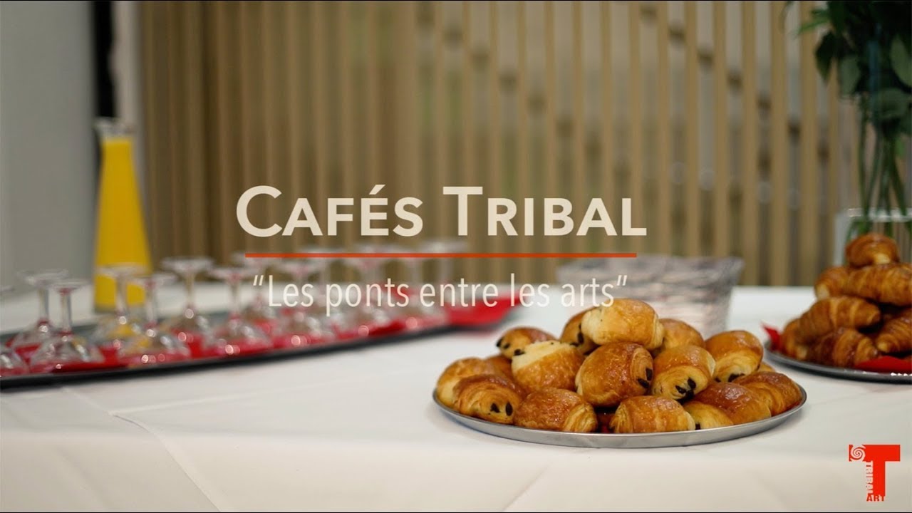 LES Cafés Tribal 2017 : 