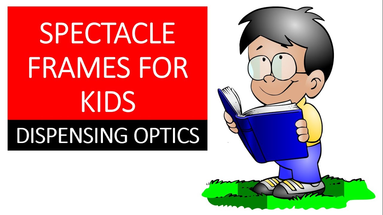 Spectacle Frames For Kids | Kids Eyeglasses | Kids Eyewear | Dispensing Optics