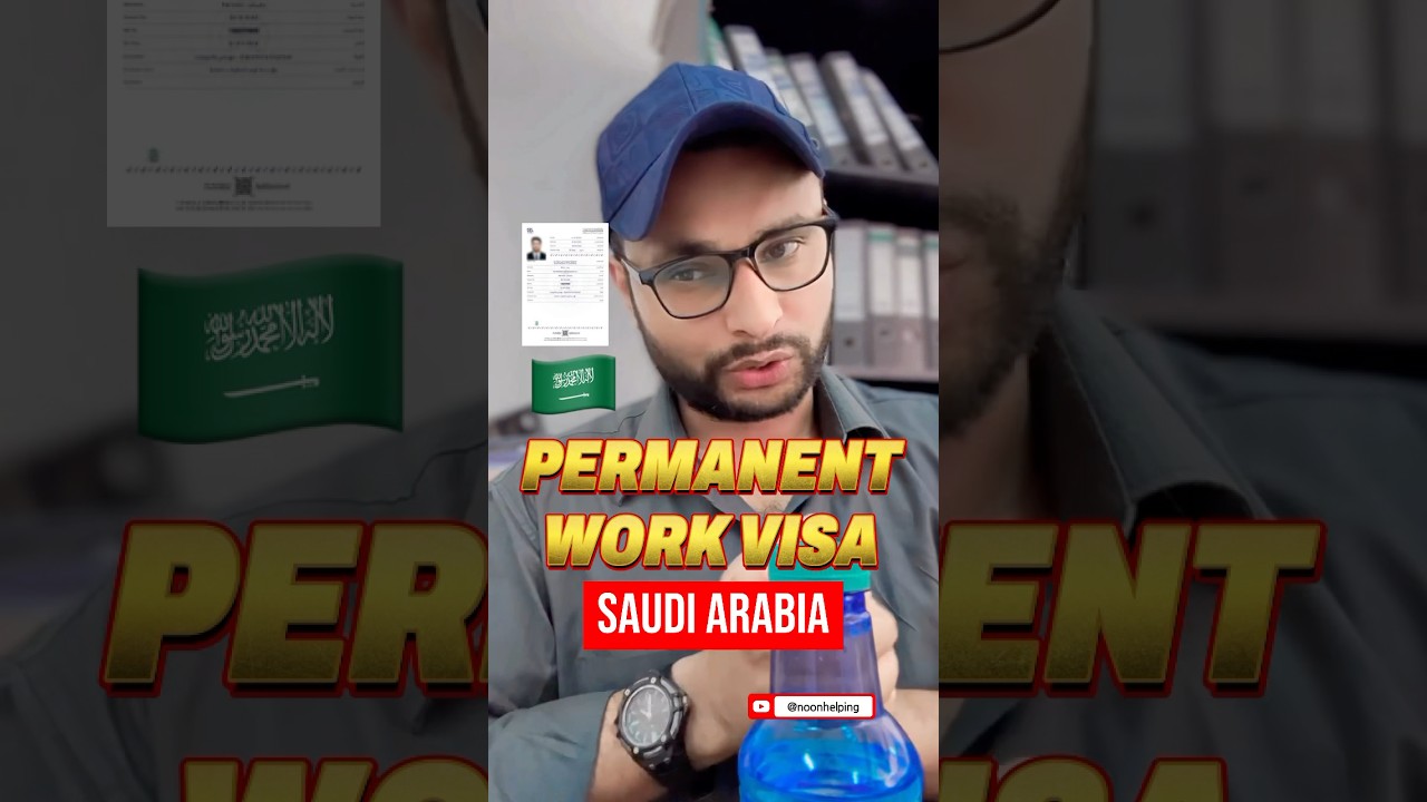What is permanent work visa in Saudi Arabia 🇸🇦 | work visa | Noon Helping