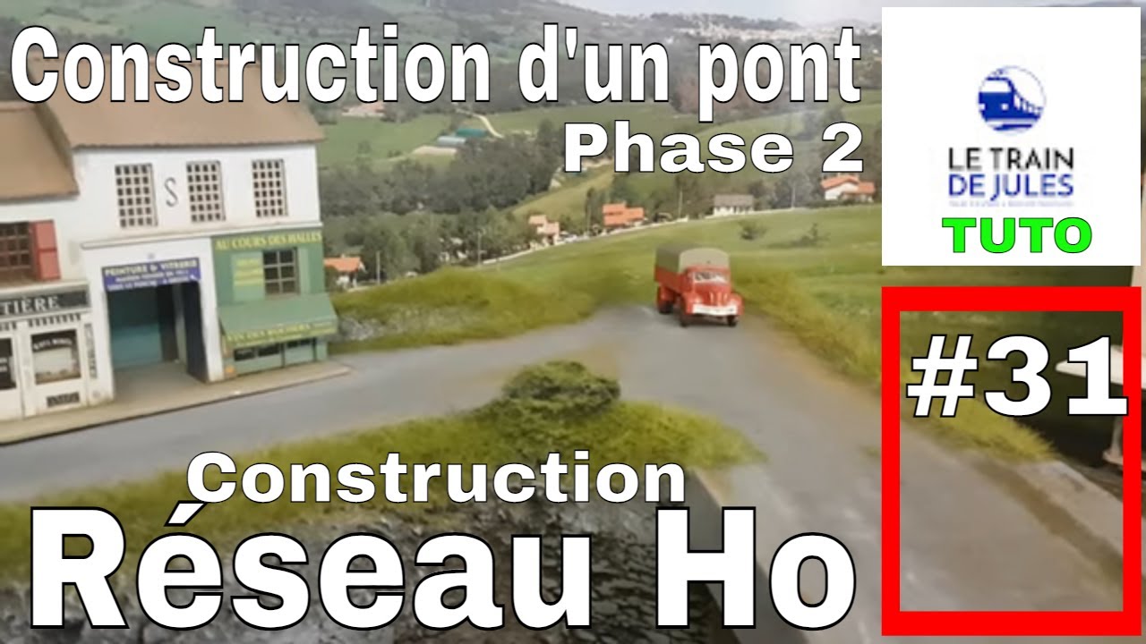 TUTO RESEAU HO #31 - LE PONT Phase 2