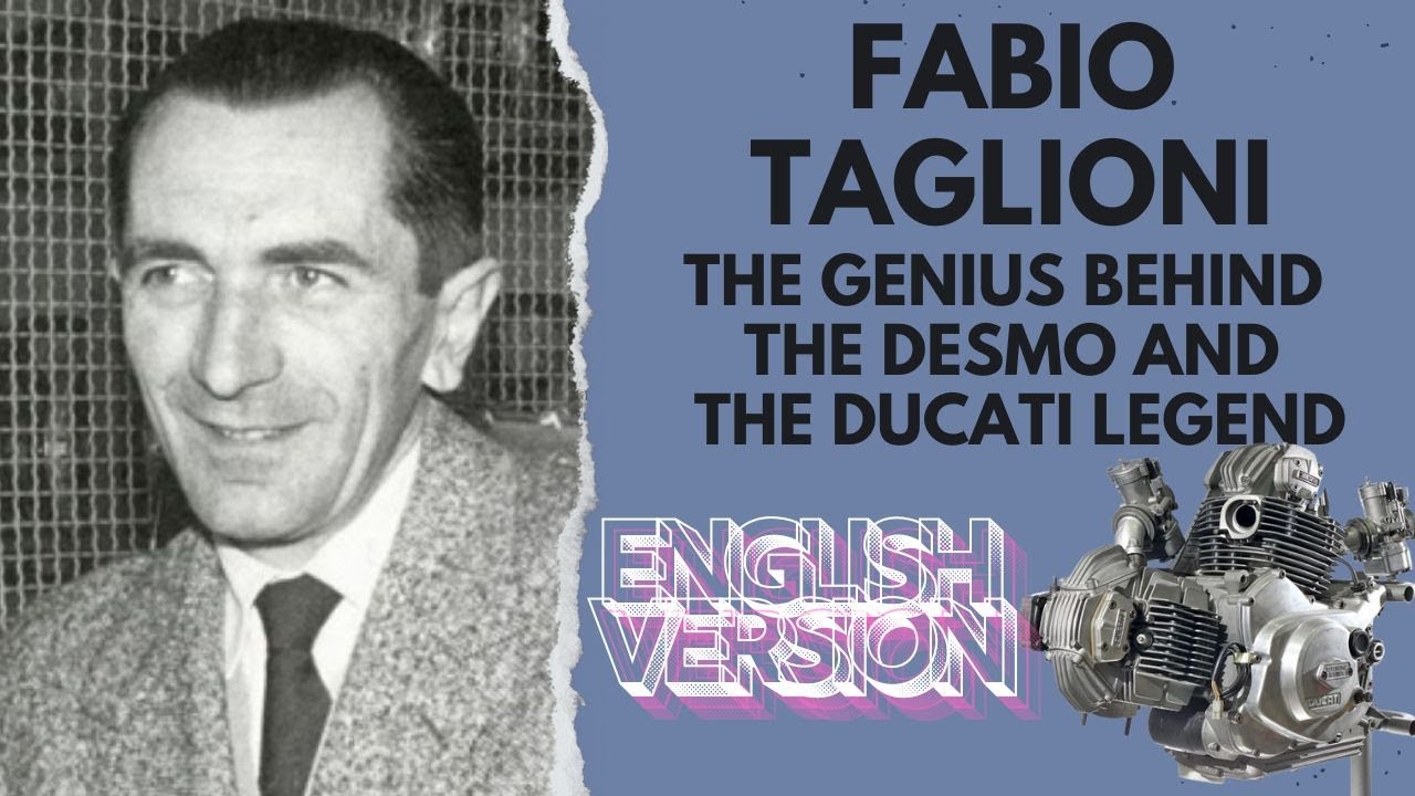 The Story of Fabio Taglioni, the Genius Behind the Desmo and the Ducati Legend. ENGLISH VERSION.