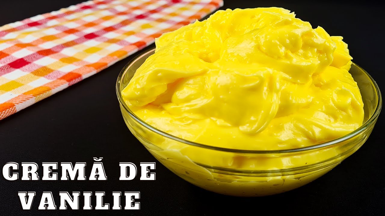 Crema de vanilie, numita si crema de patiserie - Reteta de baza pentru deserturi