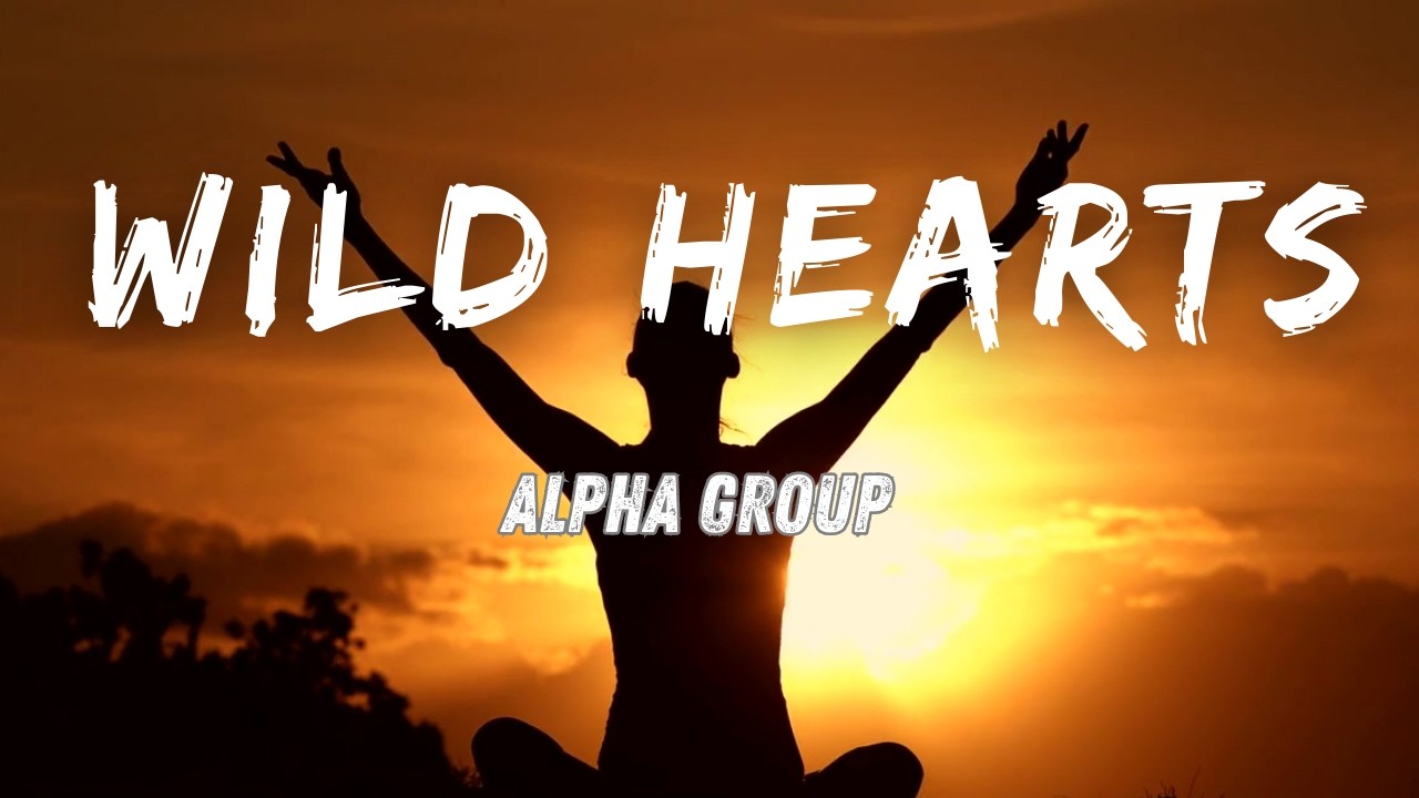 Wild Hearts | Feel Alive (Official Lyrics Video)