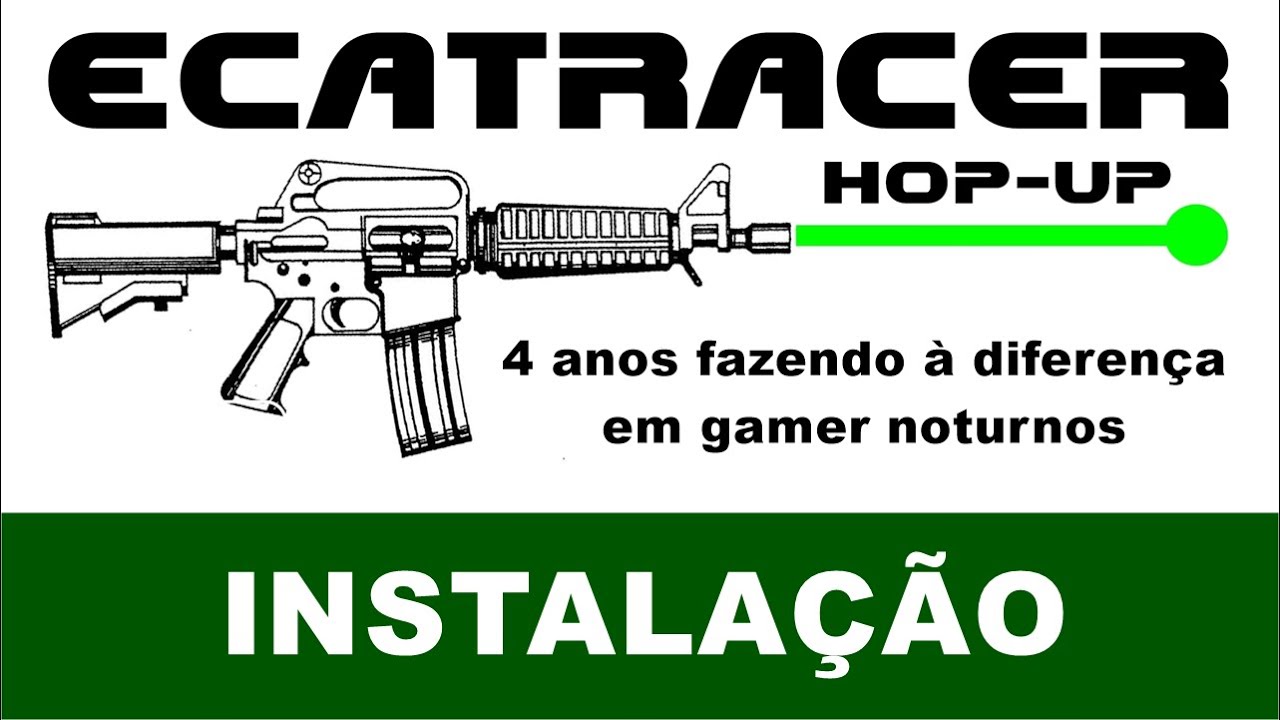 TRACER PARA HOP UP ECATRACER INSTALAÇÃO