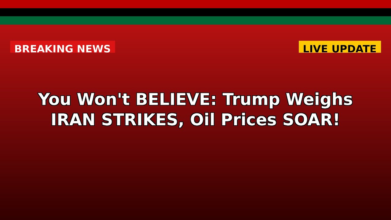You Won't BELIEVE: Trump Weighs IRAN STRIKES, Oil Prices SOAR!